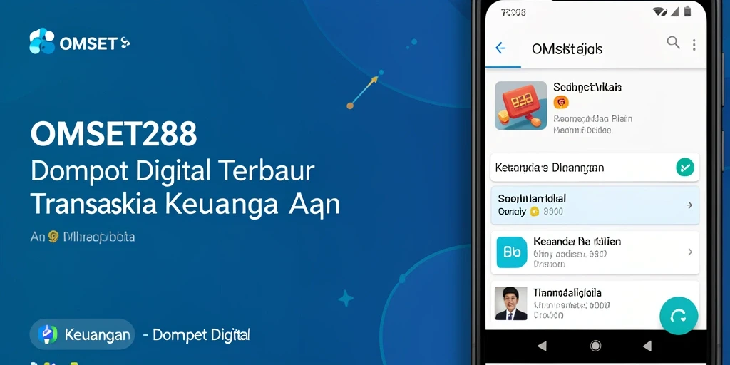 Antarmuka user-friendly OMSET288 yang memudahkan transaksi digital.